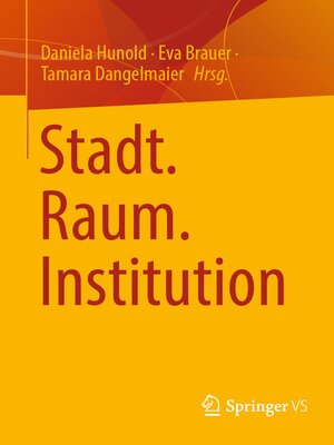 cover image of Stadt. Raum. Institution